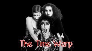 The Time Warp  Rocky Horror Picture Show  With Lyrics [upl. by Luhe]