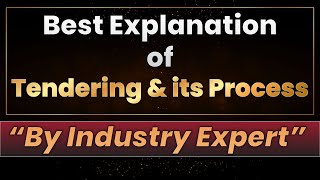 Best Explanation of Tendering And its Process By Industrial Expert From Renforce QST [upl. by Sackey705]