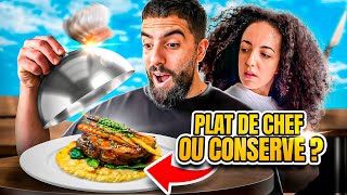 Boîte de Conserve VS Plat de Chef en couple [upl. by Enineg392]