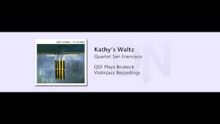 Quartet San Francisco  QSF Plays Brubeck  06  Kathys Waltz [upl. by Alleris483]