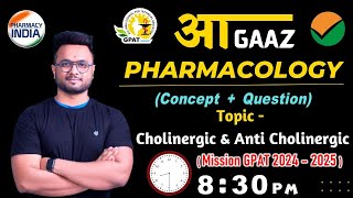 आGAAZ  Cholinergic amp Anti Cholinergic Concept  Questions Pharmacology  GPAT 202425 gpat2024 [upl. by Aira]