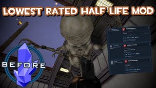 LOWEST RATED HALF LIFE MOD  Half Life Before [upl. by Nnyleuqcaj]