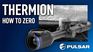 Pulsar Thermion—How to Zero [upl. by Nnovahs417]