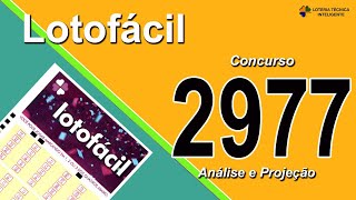 ANÁLISE E PROJEÇÃO PARA O CONCURSO 2977 DA LOTOFÁCIL [upl. by Sulokcin]