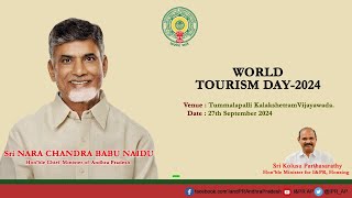 Honble CM Sri Nara Chandrababu Naidu will Participate in quotWORLD TOURISM DAY CELEBRATIONS  2024quot [upl. by Twyla454]