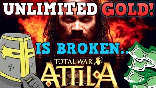 TOTAL WAR ATTILA IS A PERFECTLY BALANCED GAME WITH NO EXPLOITS  Excluding UNLIMITED GOLD [upl. by Atig]