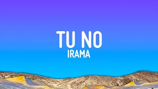 Irama  Tu no TestoLyrics [upl. by Losyram550]