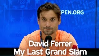 David Ferrer My Last Grand Slam  US Open Tennis 2018 [upl. by Ciredor813]