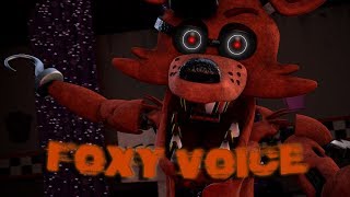 FNAF SFM Foxy Voice UCN [upl. by Krute60]