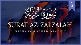 Surat AzZalzalah The Earthquake  Mishary Rashid Alafasy  مشاري بن راشد العفاسي  سورة الزلزلة [upl. by Nilyak]