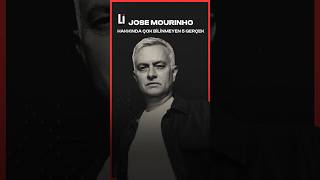 Jose Mourinho ile ilgili herkesin bilmediği ortamlarda satılacak bilgiler [upl. by Niwrud]