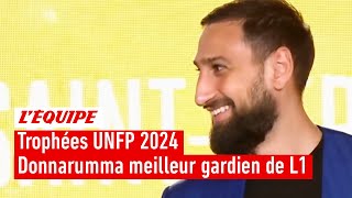 Trophées UNFP 2024  Gianluigi Donnarumma PSG élu meilleur gardien de L1 [upl. by Yren]