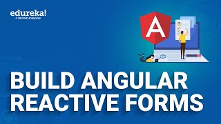 Build Angular Reactive Forms in 60 Minutes  Angular Reactive Forms  Angular Training Edureka Live [upl. by Ydnamron476]