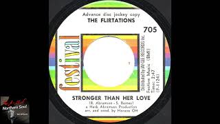 The Flirtations  Stronger Than Her Love   1966 [upl. by Dao810]