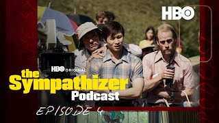 The Sympathizer Official Podcast  Episode 4  HBO [upl. by Yesac]