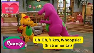 Barney  UhOh Yikes Whoopsie Instrumental [upl. by Ribble]