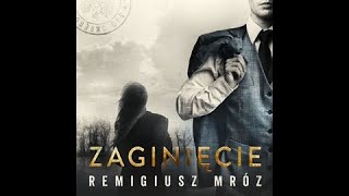 Zaginięcie  Remigiusz Mróz [upl. by Rosenberger558]