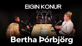 16 Bertha Þórbjörg  Eigin Konur [upl. by Ardie]