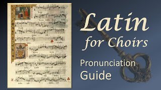 Latin pronunciation guide for choirs [upl. by Divine]