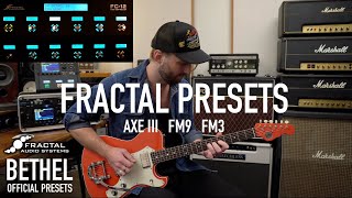 BETHEL FRACTAL PRESETS  David Hislop BETHEL MUSIC Official AXE FX III FM9 amp FM3 Preset [upl. by Ecaj]