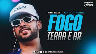 HENRY FREITAS  MEDLEY INTERESTELAR FOGO TERRA E AR [upl. by Aramo194]