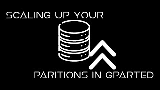 Scaling Up Your Partitions With GParted Live [upl. by Utimer]