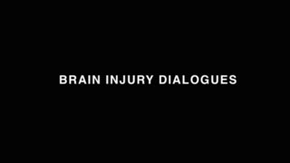 Brain Injury Dialogues Full Documentary [upl. by Ynnaf]