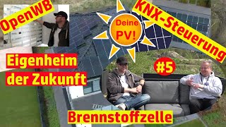 Deine Photovoltaikanlage 5 Eigenheim der Zukunft  SolarEdge OpenWB Tesla Brennstoffzelle KNX [upl. by Ritter]