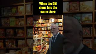 When the DM steps into the game store dnd dungeonsanddragons tabletopgaming [upl. by Firahs]