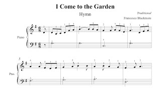 I Come to the Garden In The Garden EASY Arrangement  Download Sheet Music [upl. by Krischer]