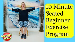 10 Minute Beginner Chair Exercises for Seniors no equipment needed [upl. by Razal]