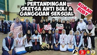 Rumah Ruby ❤️  Pertandingan Sketsa Anti Buli amp Gangguan Seksual  Sekolah Seri Puteri Cyberjaya [upl. by Esmond]