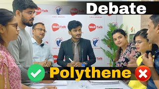 Debate in English  Panels talks  Should polythene be banned in India Group Discussion in English [upl. by Etnaud400]