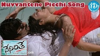 Neninthe Movie Songs  Nuvvantene Picchi Song  Ravi Teja  Siya  Mumaith Khan [upl. by Elletsirhc]