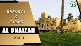 UNAIZAH AL QASSIM RESORTS  TOURIST PLACES IN SAUDI ARABIA  عنيزة [upl. by Acinok]