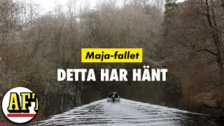 Mordet på Maja – detta har hänt [upl. by Lisabet]