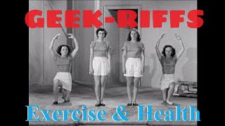 GEEKRIFFS Exercise and Health [upl. by Lewert]