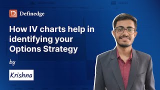 How IV charts help in identifying your options strategy  Options Strategies with Krishna  Ep 4 [upl. by Merrell]