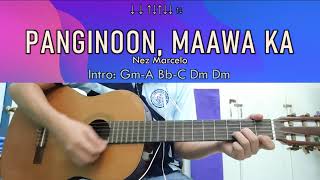 Panginoon Maawa Ka  Nez Marcelo  Guitar Chords [upl. by Hodge]