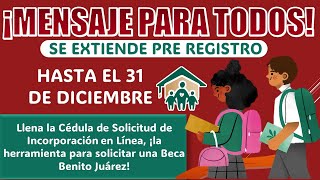 ❗NOTICIAS MARAVILLOSAS❗ Sé abre nueva fase para las Becas Benito Juárez de Educación Básica😉 [upl. by Nadia]