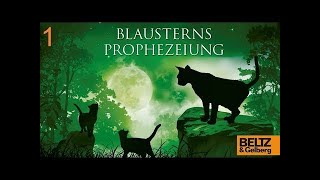 1 Warrior Cats Special Adventure Blausterns Prophezeiung von Erin Hunter Hörbuch [upl. by Ahasuerus]