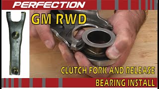 General Motors RWD Clutch Fork and Release Bearing Installation [upl. by Suiramed283]