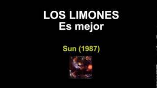 Los Limones  Es mejor 1987 [upl. by Eilra]