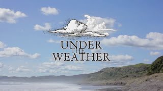 Under The Weather  Surfing in New Zealand [upl. by Ginnifer]