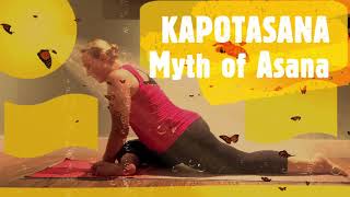 Pigeon pose  Kapotasana  Yoga Mythology and posture stepbystep explanation [upl. by Nelubez]