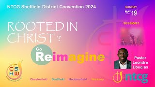 NTCG Sheffield District Convention Sunday Morning Service 17th May 2024 [upl. by Soluk]