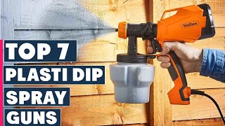 7 Best Plasti Dip Spray Guns for Perfect Coats [upl. by Hairom984]