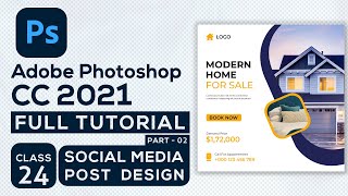 Social Media Post Design in Photoshop  Part 02  Adobe Photoshop CC 2021 Bangla Tutorial  Class 24 [upl. by Connell]