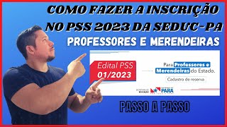 COMO FAZER A INSCRIÇÃO NO PSS DA SEDUC  PASSO A PASSO [upl. by Irrac]