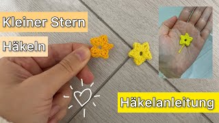 Kleiner Stern häkeln  Einfach und Schnell gemacht ⭐️ Häkelanleitung  Häkelanleitung [upl. by Kienan]